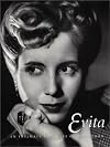 Evita: An Intimate Portrait of Eva Peron