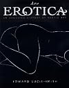 Ars Erotica : An Arousing History of Erotic Art