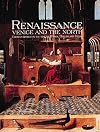Il Rinascimento a Venezia : e la pittura del Nord ai tempi di Bellini, Dürer, Tiziano [cat. exp., Venise, Palazzo Grassi, 5 sept 1999 – 9 jan 2000]