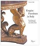 Italian Empire Furniture Furnishings And Interior Design From 18001843