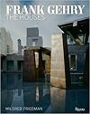 Frank Gehry: The Houses