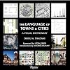 The Language of Towns & Cities: A Visual Dictionary
