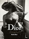Dior Glamour: 1952-1962