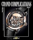 Grand Complications Volume X