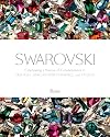 Swarovski: Celebrating a History of Collaborations in Fashion, Jewelry, Performance, and Design