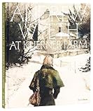 Andrew Wyeth at Kuerner Farm: The Eye of the Earth