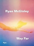 Ryan Mcginley Way Far