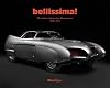 Bellissima!: The Italian Automotive Renaissance, 1945 to 1975
