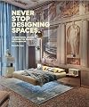 Never stop designing spaces