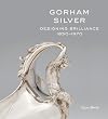 Gorham Silver: Designing Brilliance, 1850-1970
