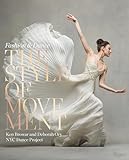 The Style of Movement: Fashion & Dance