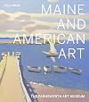 Maine and American Art: The Farnsworth Art Museum