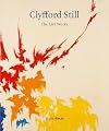 Clyfford Still: The Late Works