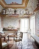 The Lives Of Others Sublime Interiors Of Extraordinary People