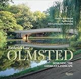 Frederick Law Olmsted: Designing the American Landscape