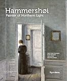Hammershøi: Painter of Northern Light