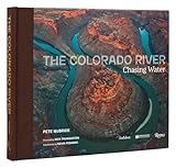 The Colorado River: Chasing Water