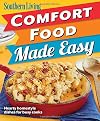 Southern Living Comfort Food Made Easy: Hearty homestyle dishes for busy cooks (Southern Living (Paperback Oxmoor))
