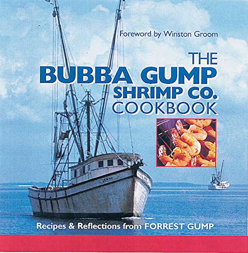 The Bubba Gump Shrimp Co. Cookbook book cover