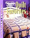 Mountain Mist Quilt Favorites Leisure Arts #108055
