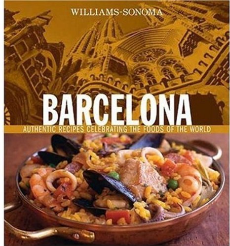 Williams-Sonoma Foods of the World: Barcelona book cover