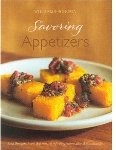 Williams-Sonoma Savoring Appetizers book cover