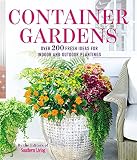 Container Gardens Over 200 Fresh Ideas For Indoor And Outdoor Inspired Plantings