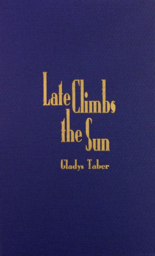 Late Climbs the Sun book cover