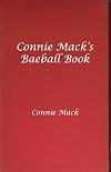 Connie Mack's Baseball Book