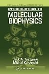 Introduction to Molecular Biophysics (Pure and Applied Physics)