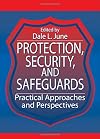 Protection, security, and safeguards practical approaches and perspectives
