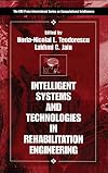 Intelligent Systems and Technologies in Rehabilitation Engineering (International Series on Computational Intelligence)
