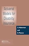 Actuarial Models For Disability Insurance