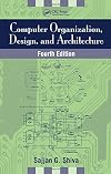 Computer Organization, Design, and Architecture, Fourth Edition
