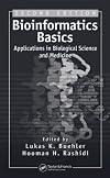 Bioinformatics Basics: Applications in Biological Science and Medicine, Second Edition
