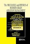 The mechanics and physics of modern grain aeration management