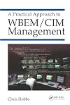 A Practical Approach to WBEM/CIM Management