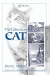 The Laboratory Cat (Laboratory Animal Pocket Reference)