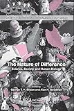 The Nature Of Difference Science Society And Human Biology Pbk