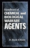 Handbook of Chemical and Biological Warfare Agents