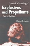 Numerical Modeling Of Explosives And Propellants Second Edition