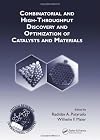 Combinatorial and High-Throughput Discovery and Optimization of Catalysts and Materials (Critical Reviews in Combinatorial Chemistry)