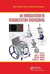 An Introduction to Rehabilitation Engineering (Series in Medical Physics and Biomedical Engineering)