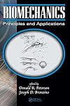 Biomechanics: Principles and Applications, Second Edition