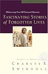 Fascinating Stories of Forgotten Lives