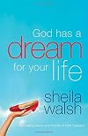 God Has a Dream for Your Life