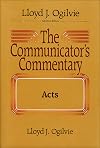 The Communicator's Commentary: Acts