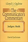 Judges & Ruth (The Preacher's Commentary, Volume 7)