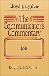 The Communicator's Commentary: Job (COMMUNICATOR'S COMMENTARY OT)