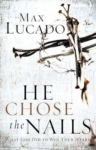 He Chose the Nails book cover